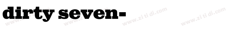 dirty seven字体转换